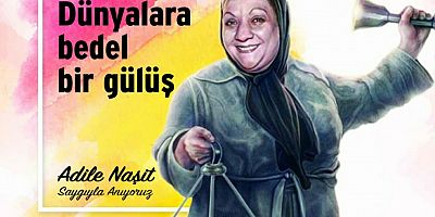 Başkan Özacar’dan Adile Naşit’i Anma Mesajı