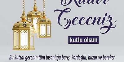 Başkan Özacar’dan Kadir Gecesi Mesajı