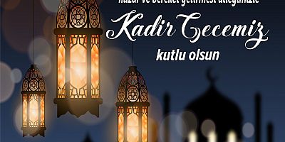 Başkan Özacar’dan Kadir Gecesi Mesajı