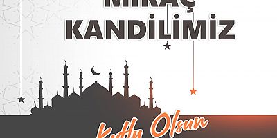 Başkan Özacar’dan Kandil Mesajı