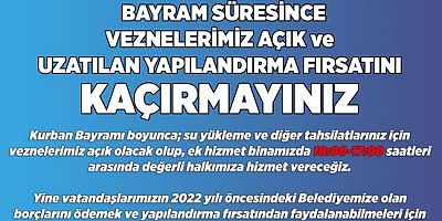 Bayram Süresince Vezneler Açık Olacak