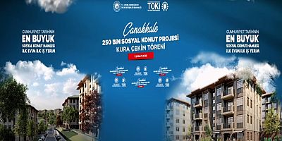 ‘Çanakkale’de Bin 290 Konut Hak Sahiplerini Buldu’