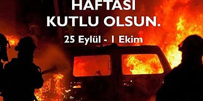 CHP’nin, İtfaiyeciler Haftası Mesajı