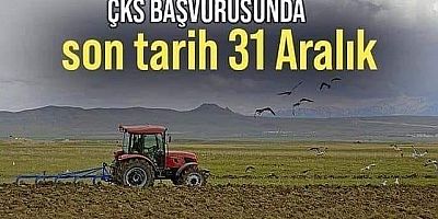ÇKS Başvuruları İçin Son Gün 31 Aralık!