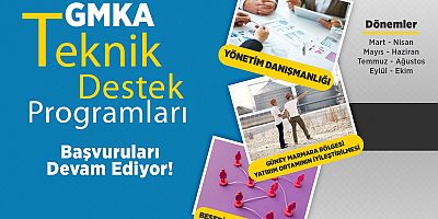 GMKA Teknik Destek Programları Başvuruları Devam Ediyor