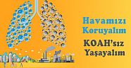 KOAH’ı Tanıyın, Hayat Sizden Uzaklaşmasın!