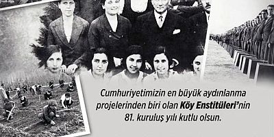 Köy Enstitülerinin 81. Kuruluş Yılı