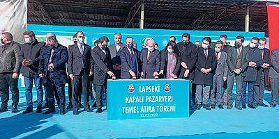 Lapseki Kapalı Pazar Yerinin Temeli Atma Töreni Düzenlendi