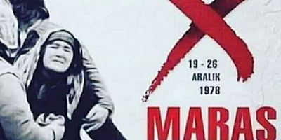 ‘Maraş’ta Açılan Yara Hala Kanıyor’