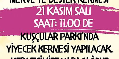 Merve’ye Destek Kermesi Düzenlenecek