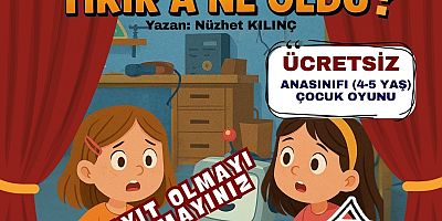 Minik Tiyatroseverler İçin Ücretsiz Etkinlik
