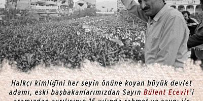 Özacar’dan Ecevit’i Anma Mesajı