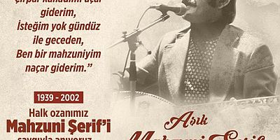 Özacar’dan Mahzuni Şerif’i Anma Mesajı