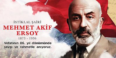 Özacar’dan Mehmet Akif Ersoy’u Anma Mesajı