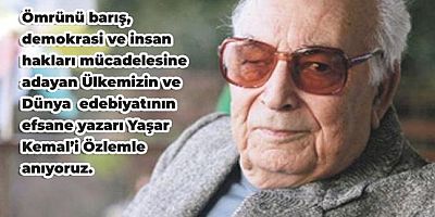 Özacar’dan Yaşar Kemal’i Anma Mesajı