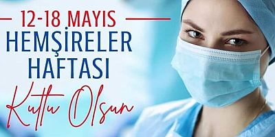 Siyasilerden Hemşireler Günü Mesajları