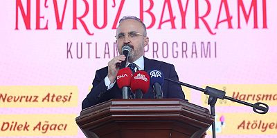 Turan; ‘Nevruz Ayrışmanın Değil, Kardeşliğin Günüdür’