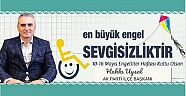 Uysal’dan Engelliler Haftası Mesajı