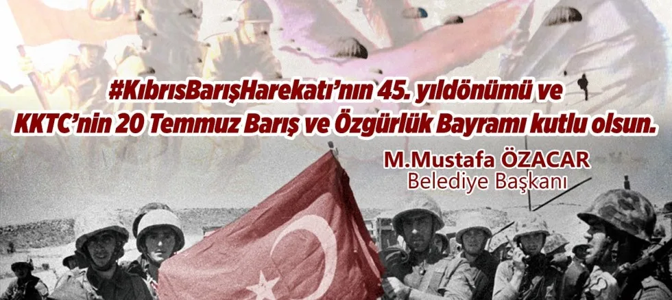 Başkan Özacar’dan Kıbrıs Barış Harekatı Mesajı