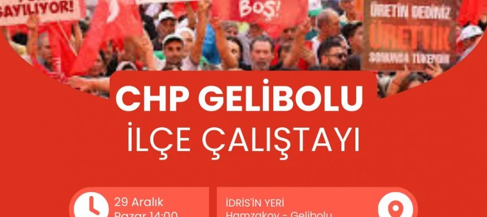 CHP İlçe Çalıştayı Gerçekleştirilecek