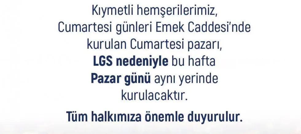 Cumartesi Pazarı Pazar Günü Kurulacak