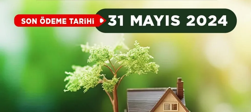 Emlak Vergisi Ödemeleri İçin Son Gün Yarın