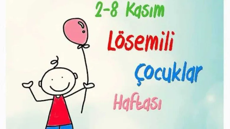 Lösemili Çocuklar Haftası