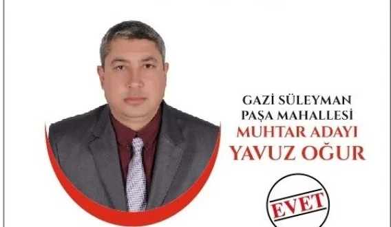 Oğur, Gazi Süleyman Paşa Mahallesi’nden Adaylığını Açıkladı