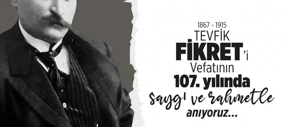 Özacar’dan Tevfik Fikret’i Anma Mesajı