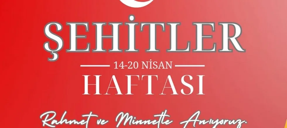 Sürücü’nün Şehitler Haftası Mesajı
